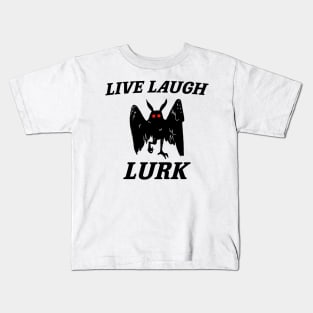 Live Laugh Lurk Shirt | Mothman Kids T-Shirt